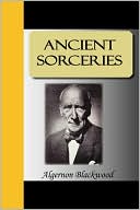 Ancient Sorceries