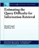 Estimating the Query Difficulty for Information Retrieval