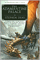 The Adamantine Palace (Memory of Flames Series #1)