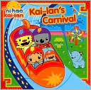 Kai-lan's Carnival (Ni Hao, Kai-lan Series)