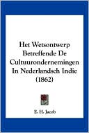 Het Wetsontwerp Betreffende de Cultuurondernemingen in Nederlandsch Indie (1862)