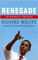 Renegade by Richard Wolffe: NOOK Book Cover