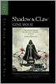 Shadow and Claw: The Shadow of the Torturer/The Claw of the Conciliator