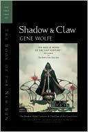 Shadow and Claw: The Shadow of the Torturer/The Claw of the Conciliator