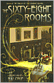 The Sixty-Eight Rooms (Sixty-Eight Rooms Adventure Series #1)