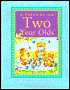 A Treasury for Two Year Olds: A Collection of Stories and Nursery Rhymes