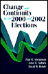 Change and Continuity in the 2000 and 2002 Elections