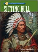 Sitting Bull: Great Sioux Hero (Sterling Biographies Series)