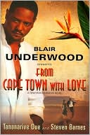 Blair underwood Presents: From Cape Town with Love (Tennyson Hardwick Series #3)