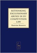 download Rethinking Exclusionary Abuses in EU Competition Law : Rethinking Article 82 of the EU Treaty book