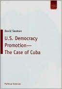 U. S. Democracy Promotion - the Case of Cuba