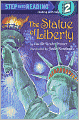 The Statue of Liberty (Step into Reading Books Series: A Step 2 Book)