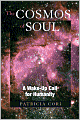 The Cosmos of Soul: A Wake-Up Call for Humanity