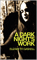 A Dark Night's Work