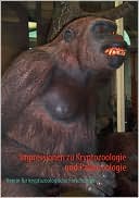 Impressionen zu Kryptozoologie und Pal ozoologie