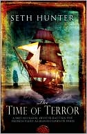 The Time of Terror: A British Naval Officer Battles the French Fleet as Blood Flows in Paris
