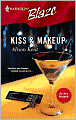 Kiss and Makeup (Harlequin Blaze #197)