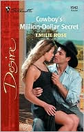 Cowboy's Million-Dollar Secret (Silhouette Desire #1542)