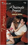 A Passionate Proposal (Silhouette Desire #1578)
