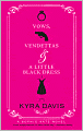 Vows, Vendettas and a Little Black Dress