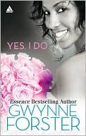 Yes, I Do: Now and Forever/Love for a Lifetime/A Perfect Match