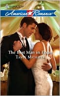 The Best Man in Texas (Harlequin American Romance #1311)