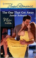 The One That Got Away (Harlequin Super Romance #1641)