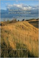 Bad Land Pastoralism in Great Plains Fiction