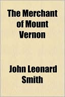 The Merchant of Mount Vernon