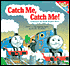 Catch Me, Catch Me!: A Thomas the Tank Engine Story (Pictureboard Series)