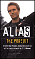 Alias: The Pursuit (Prequel Series #5)