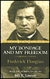 My Bondage and My Freedom