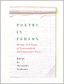 Poetry in Person: Twenty-five Years of Conversation with America's Poets