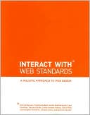 InterACT with Web Standards: A holistic approach to web design