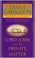 Lord John and the Private Matter (Lord John Grey Series)