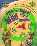 download Spin-the-Wheel : Wild Jungles (Discovery Kids Spin-the-Wheel Series) book