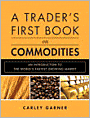 A Trader's First Book on Commodities