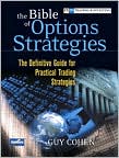 The Bible of Options Strategies: The Definitive Guide for Practical Trading Strategies