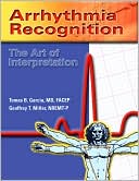 Arrhythmia Recognition: The Art of Interpretation