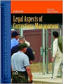 download Legal Aspects of Corrections Management book