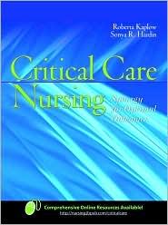 Critical Care Nursing Synergy for Optimal Outcomes, (0763738638 