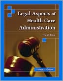 download Legal Aspects of Health Care Administration book