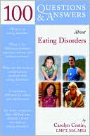 100 Questions and Answers about Eating Disorders