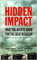 Hidden Impact: What You Need to Know for the Next Disaster: A Practical Mental Health Guide for Clinicians