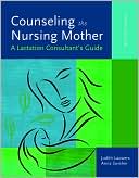 Counseling The Nursing Mother by Judith Lauwers: Book Cover