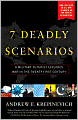 7 Deadly Scenarios: A Military Futurist Explores the Changing Face of War in the 21st Century