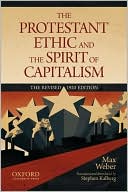 The Protestant Ethic and the Spirit of Capitalism