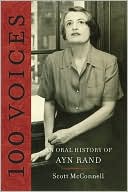 100 Voices: An Oral History of Ayn Rand