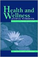 Health And Wellness Journal Workbook 3E