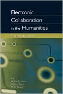 Electronic Collaboration in the Humanities: Issues and Options